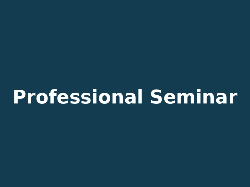 Professional Seminar
